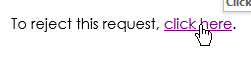 Customer can deny the request as well